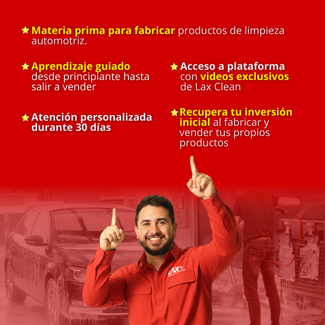 KIT AUTOMOTRIZ LAX CLEAN + CURSO ONLINE CON FÓRMULAS EN VIDEO + ATENCIÓN PERSONALIZADA 30 DÍAS