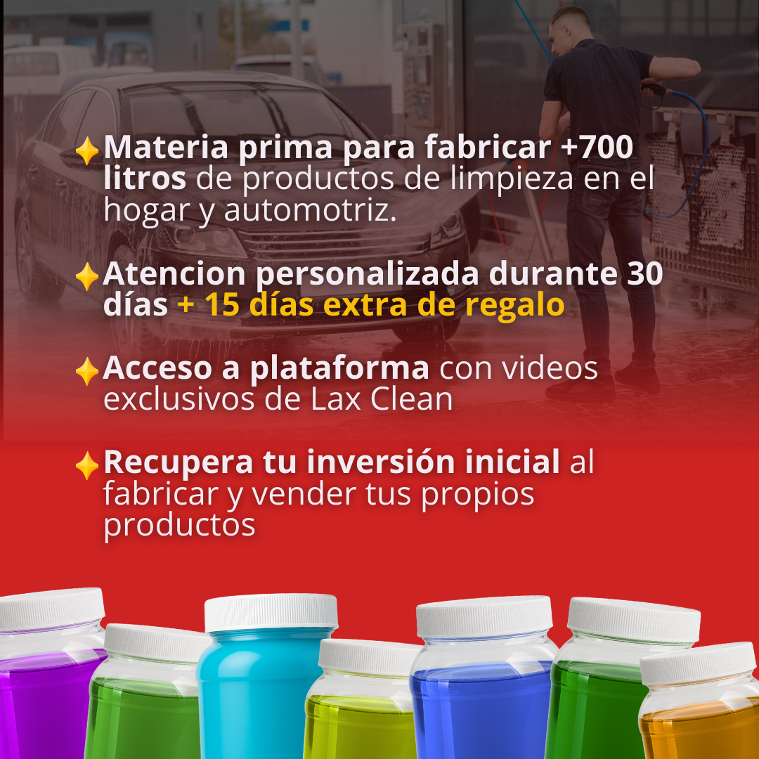 GRAN KIT DE LAX CLEAN HOGAR Y AUTOMOTRIZ + 2 CURSOS ONLINE CON FÓRMULAS EN VIDEO CON ACTUALIZACIONES + ATENCIÓN PERSONALIZADA 45 DÍAS